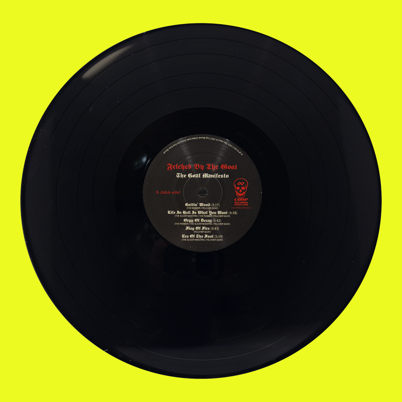 FELCHED BY THE GOAT - THE GOAT MANIFESTO LP