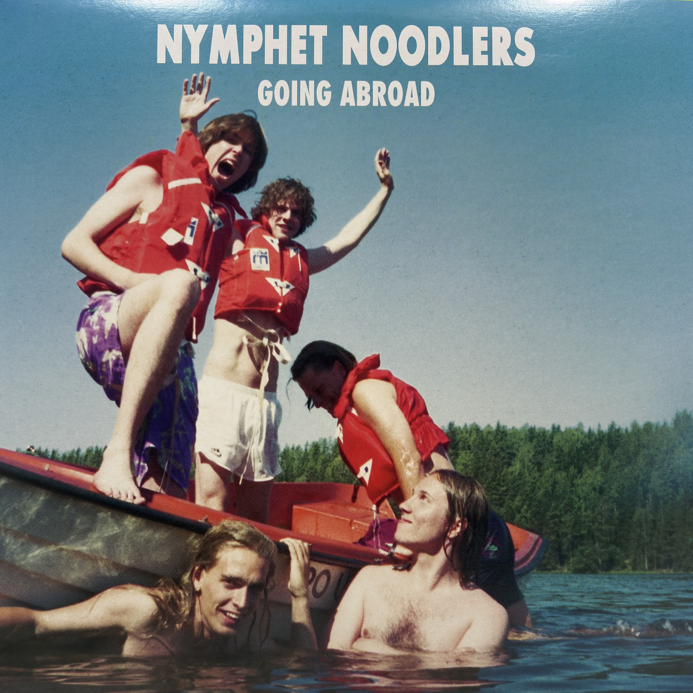 NYMPHET NOODLERS - GOING ABROAD LP