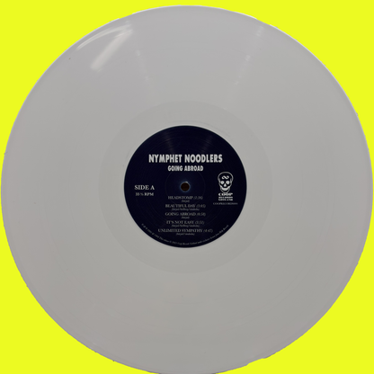 NYMPHET NOODLERS - GOING ABROAD LP