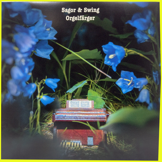 SAGOR & SWING - ORGELFÄRGER LP