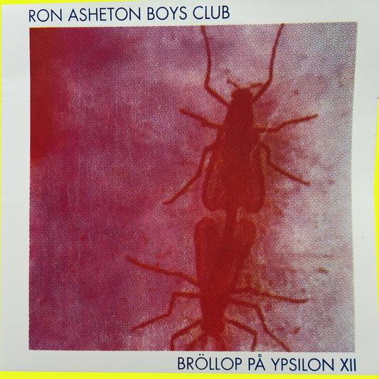 RON ASHETON BOYS CLUB - BRÖLLOP PÅ YPSILON XII LP